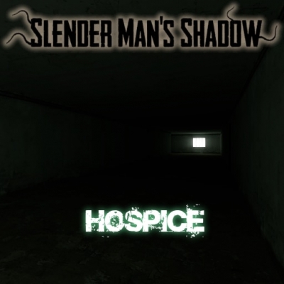 Slenderman's Shadow: Hospice